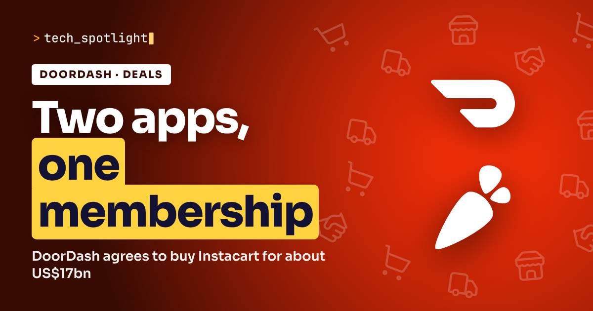 DoorDash Instacart acquisition poster with both company logos and the words 'Two apps, one membership'