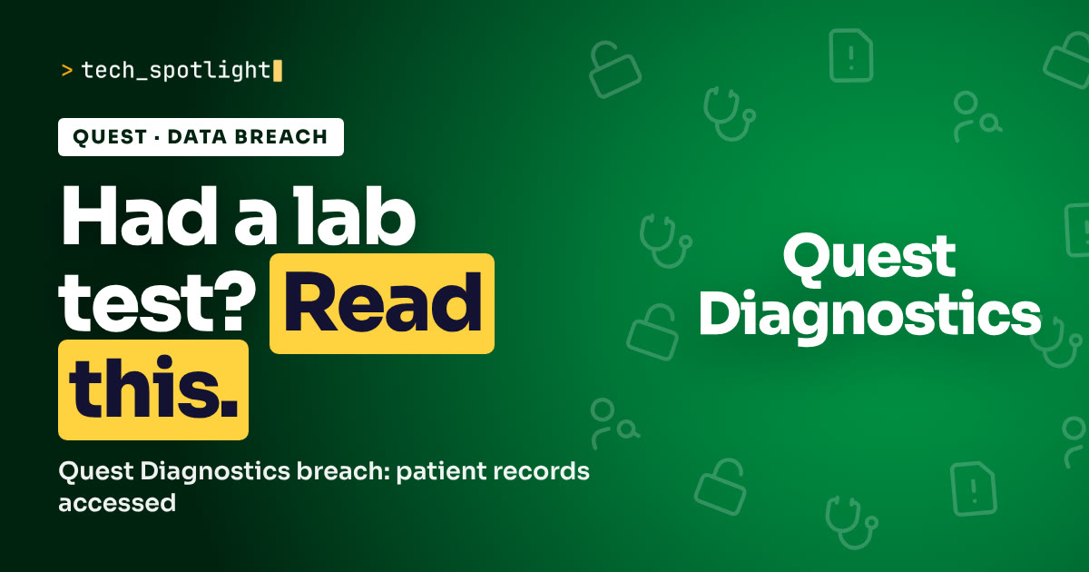 TechSpotlight poster in Quest Diagnostics colours with the name Quest Diagnostics and the words 'Had a lab test? Read this.'